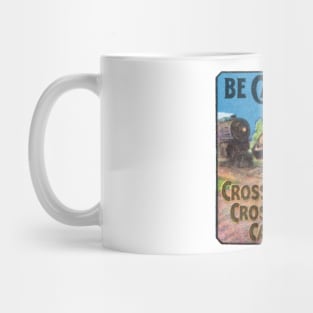 1910 Be Careful at Railroad Crossings Mug